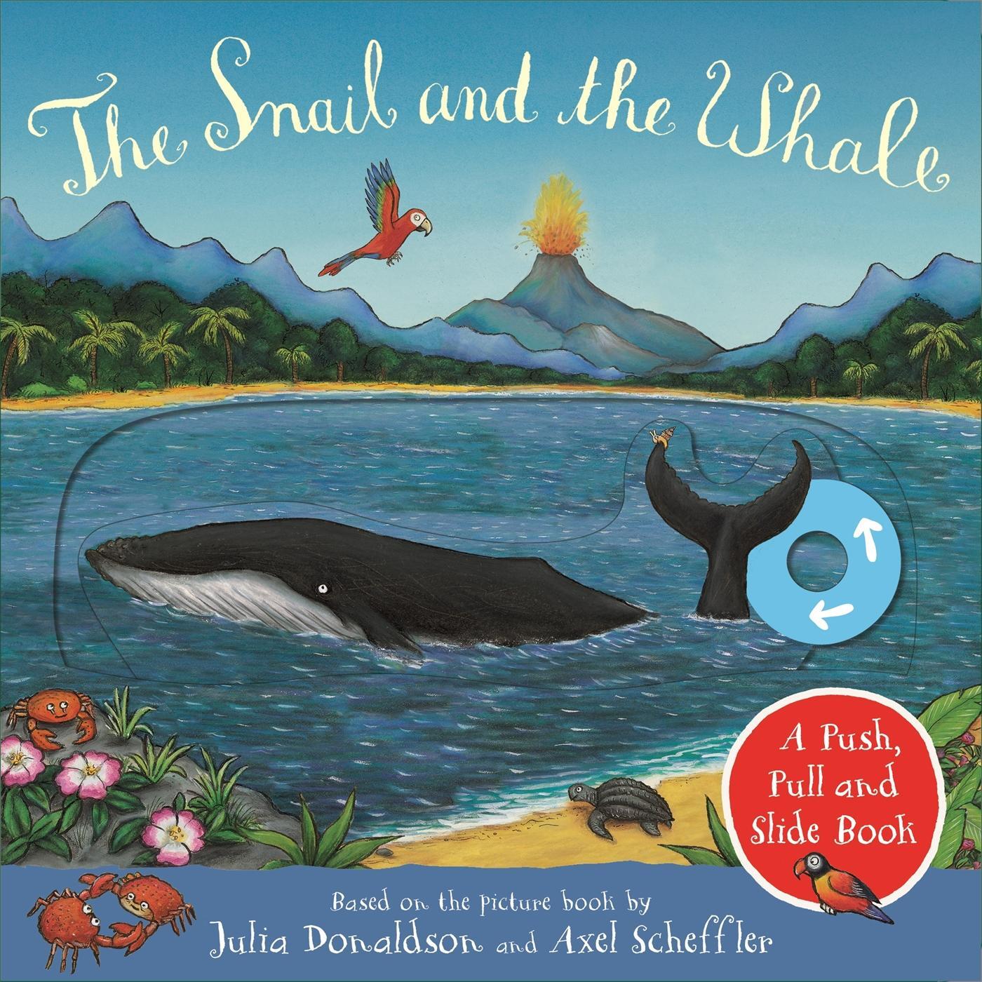 Cover: 9781529040753 | The Snail and the Whale: A Push, Pull and Slide Book | Julia Donaldson