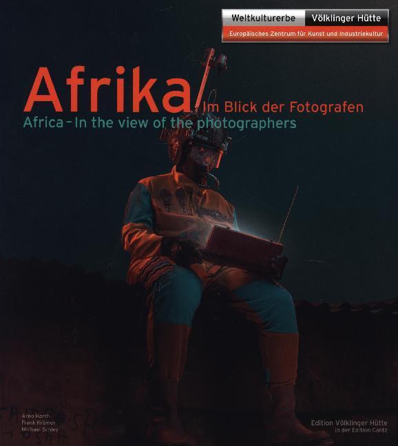 Cover: 9783947563951 | Afrika im Blick der Fotografen. Africa - In the view of the...