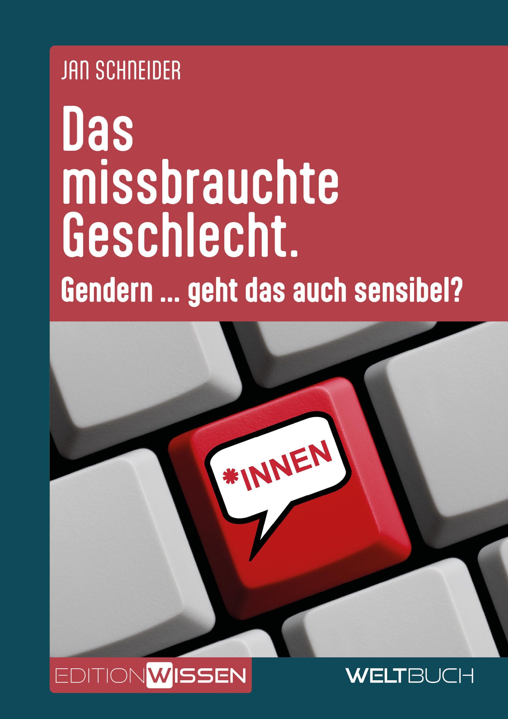 Cover: 9783907347386 | Das missbrauchte Geschlecht | Gendern ... geht das auch sensibel?