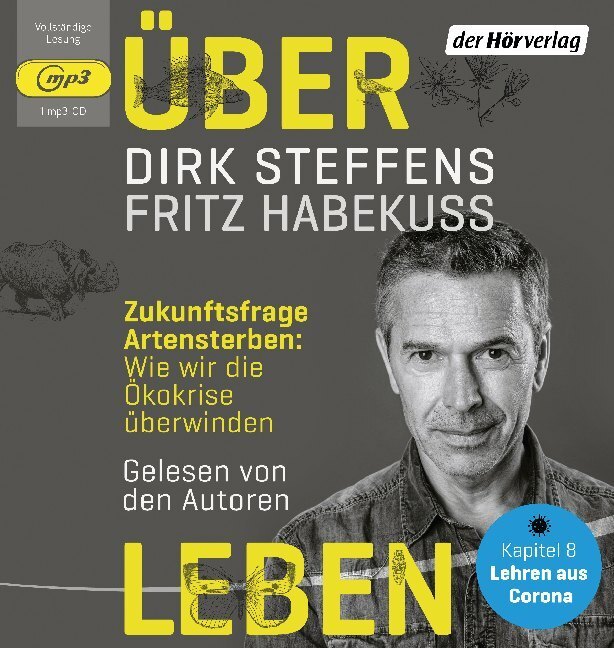 Cover: 9783844538199 | Über Leben, 1 Audio-CD, 1 MP3 | Dirk Steffens (u. a.) | Audio-CD