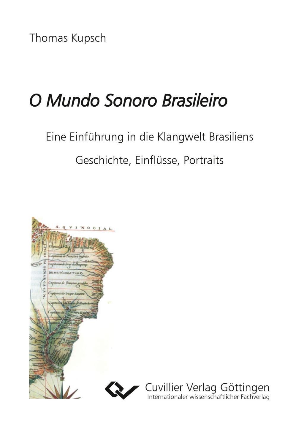 Cover: 9783736995918 | O Mundo Sonoro Brasileiro. Eine Einführung in die Klangwelt...