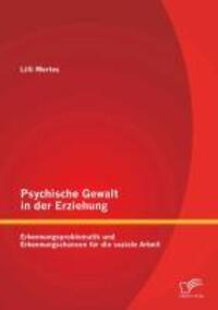 Cover: 9783842879515 | Psychische Gewalt in der Erziehung: Erkennungsproblematik und...
