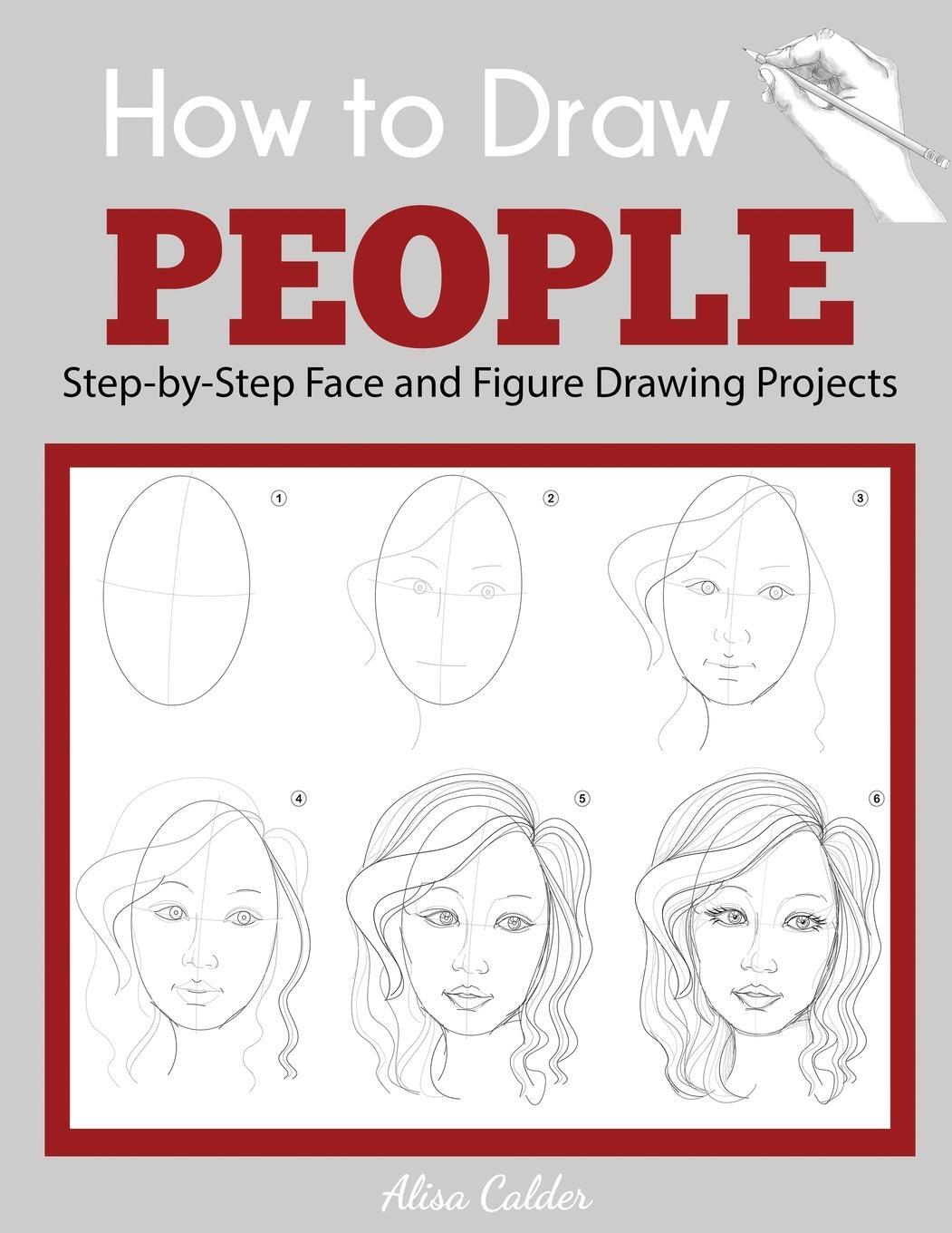 Cover: 9781647900953 | How to Draw People | Step-by-Step Face and Figure Drawing Projects