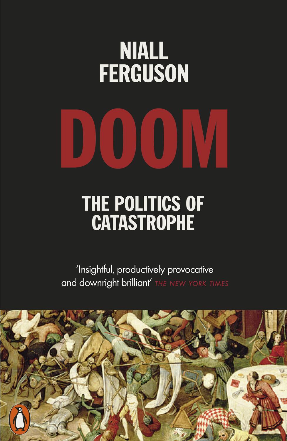 Cover: 9780141995557 | Doom | The Politics of Catastrophe | Niall Ferguson | Taschenbuch
