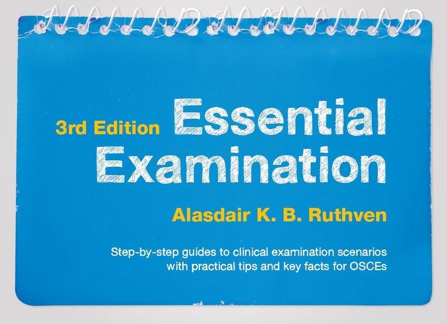 Cover: 9781907904103 | Essential Examination, third edition | Alasdair K. B. Ruthven | Buch