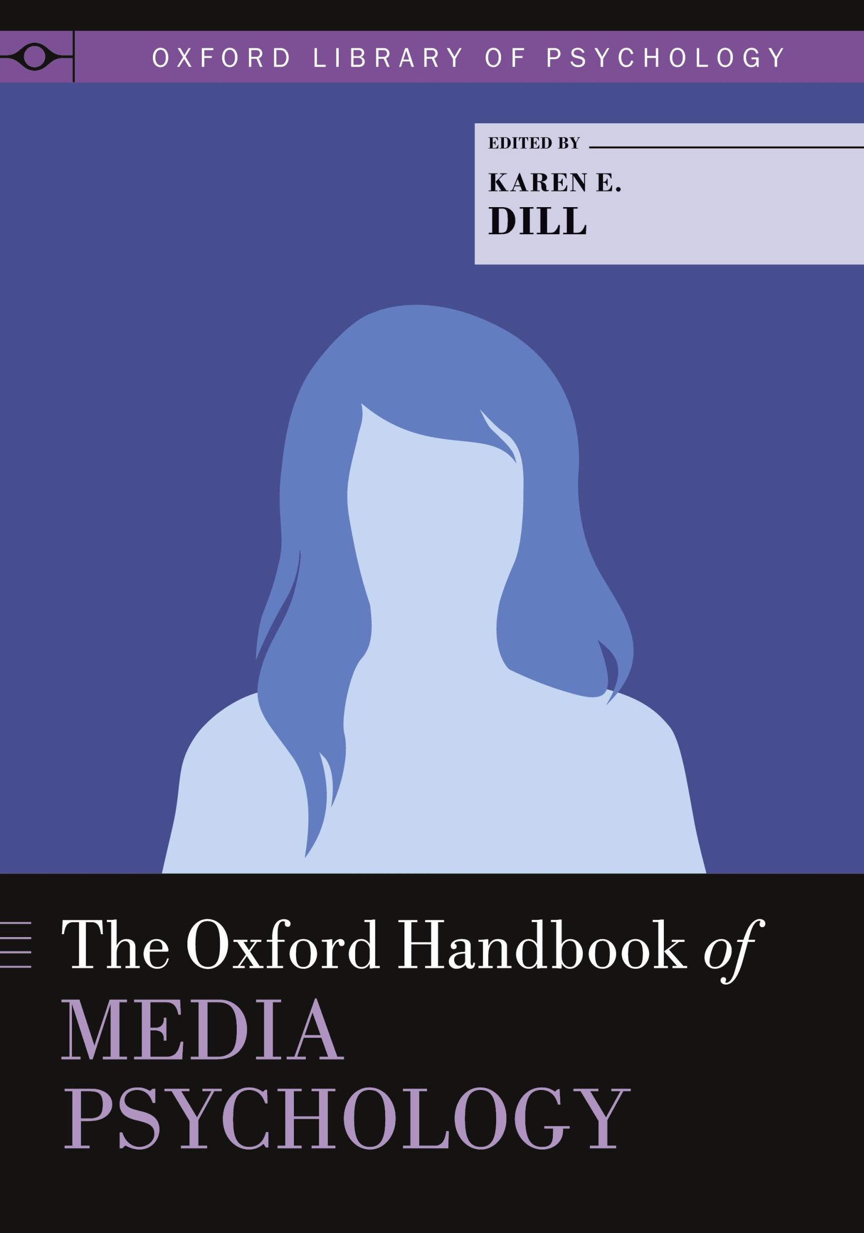 Cover: 9780199394821 | Oxford Handbook of Media Psychology | Karen E. Dill | Taschenbuch