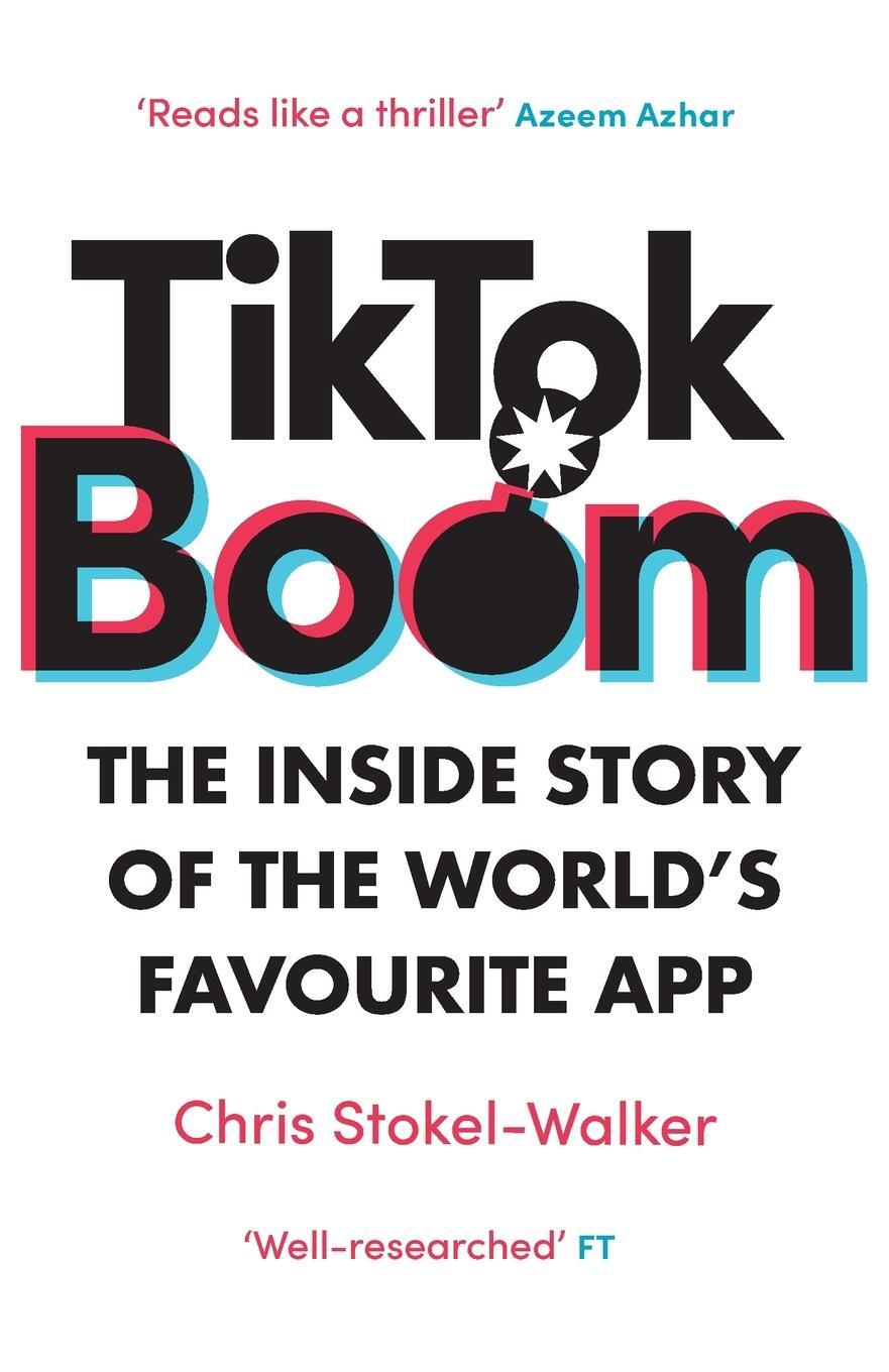 Cover: 9781912454822 | TikTok Boom | The Inside Story of the World's Favourite App | Buch