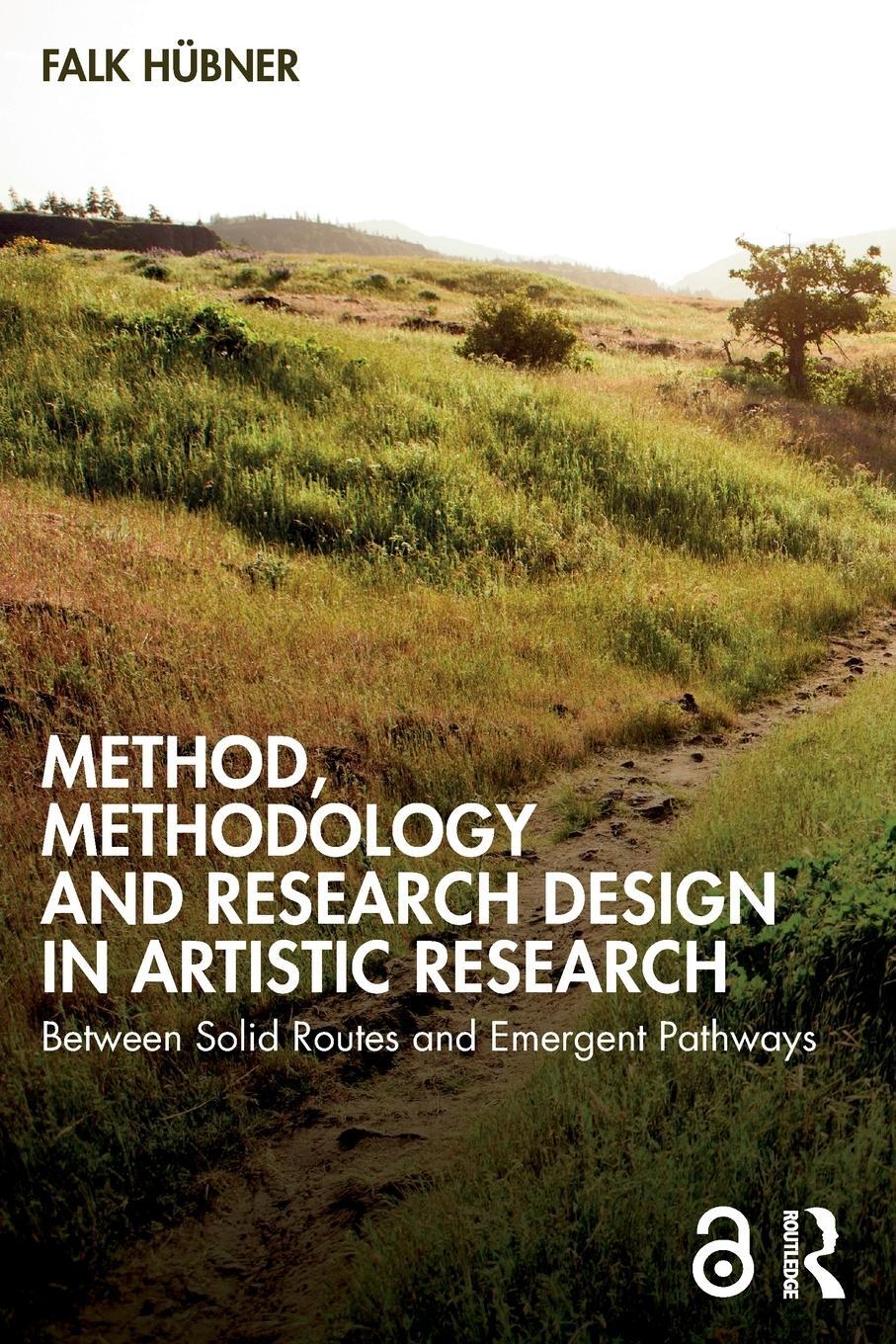 Cover: 9781032037554 | Method, Methodology and Research Design in Artistic Research | Hübner