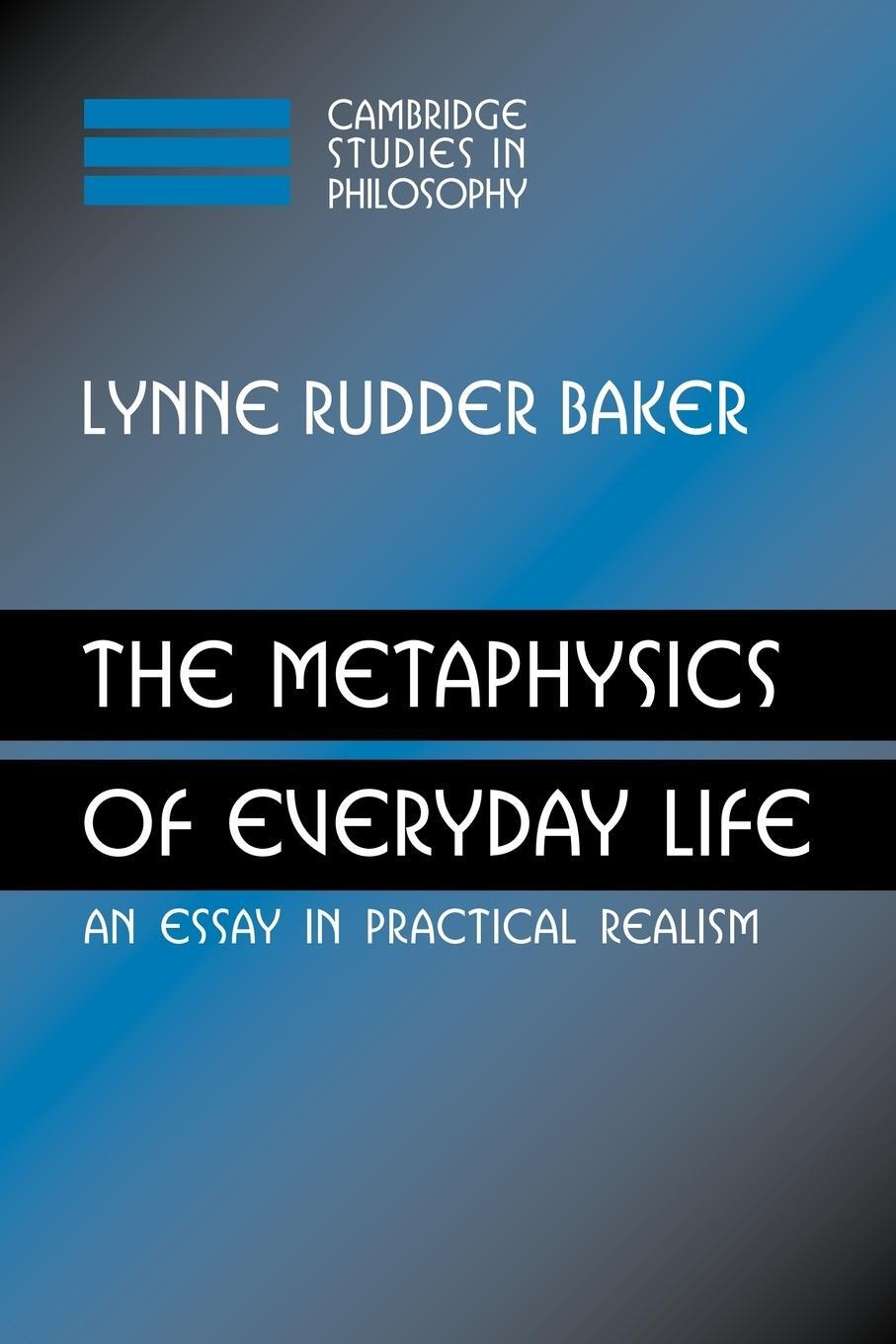 Cover: 9780521120296 | The Metaphysics of Everyday Life | An Essay in Practical Realism