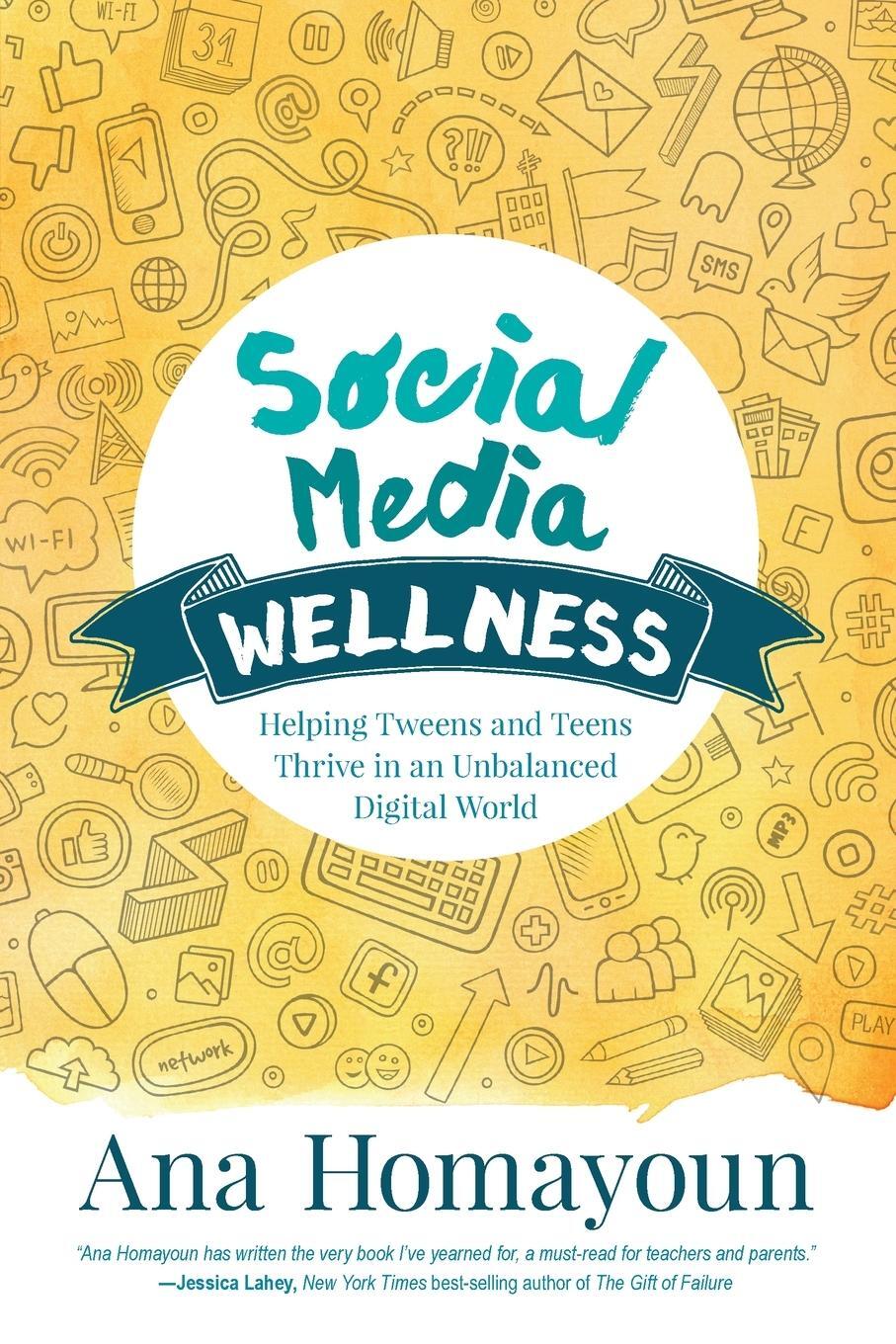 Cover: 9781483358185 | Social Media Wellness | Ana Homayoun | Taschenbuch | Paperback | 2017
