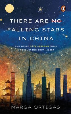 Cover: 9789815127898 | There Are No Falling Stars in China | Marga Ortigas | Taschenbuch