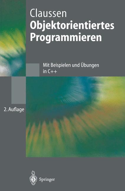 Cover: 9783540579373 | Objektorientiertes Programmieren | Ute Claussen | Taschenbuch | xvi