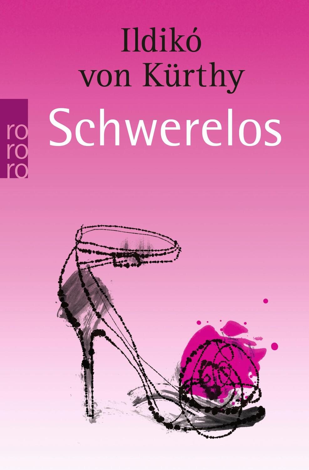 Cover: 9783499247743 | Schwerelos | Ildikó von Kürthy | Taschenbuch | 251 S. | Deutsch | 2009