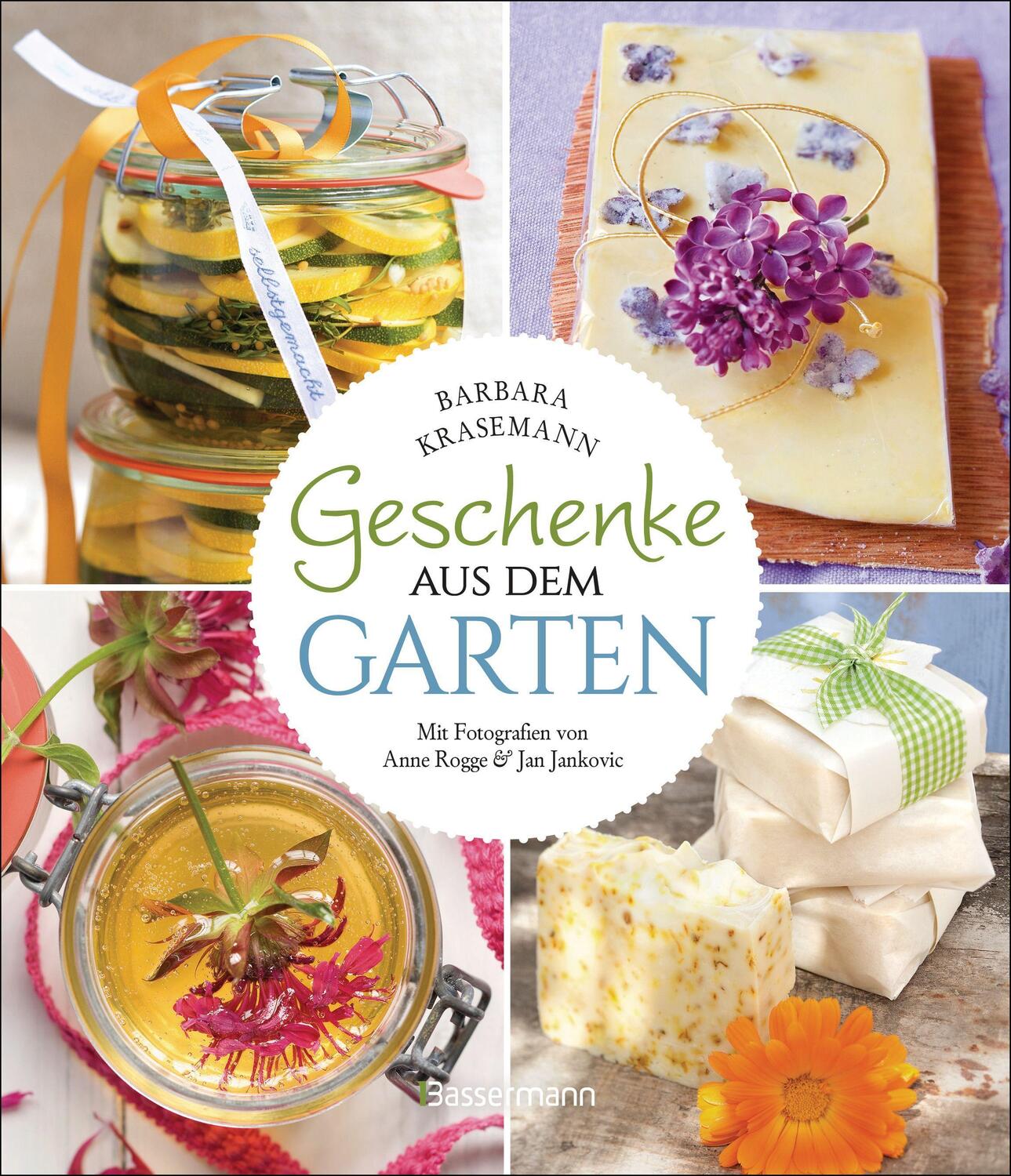 Cover: 9783809446439 | Geschenke aus dem Garten. 54 Rezepte. Saisonal, nachhaltig, natürlich