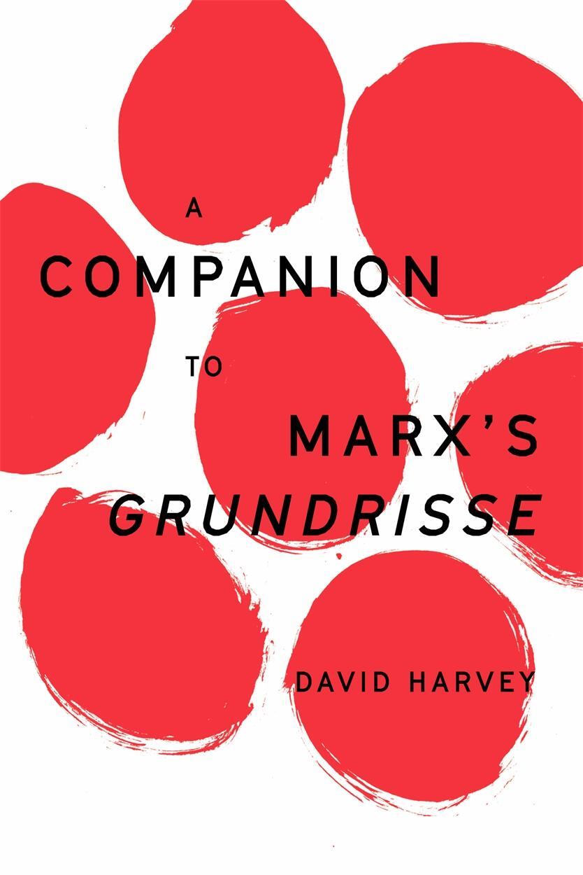 Cover: 9781804290989 | A Companion to Marx's Grundrisse | David Harvey | Taschenbuch | 2023