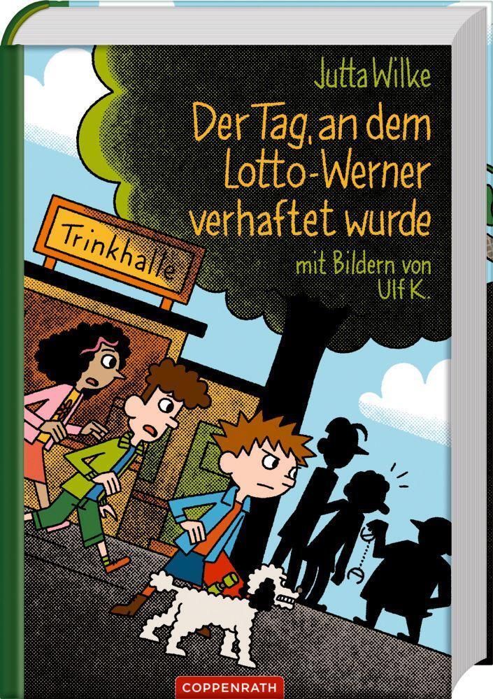 Cover: 9783649615101 | Der Tag, an dem Lotto-Werner verhaftet wurde | Jutta Wilke | Buch