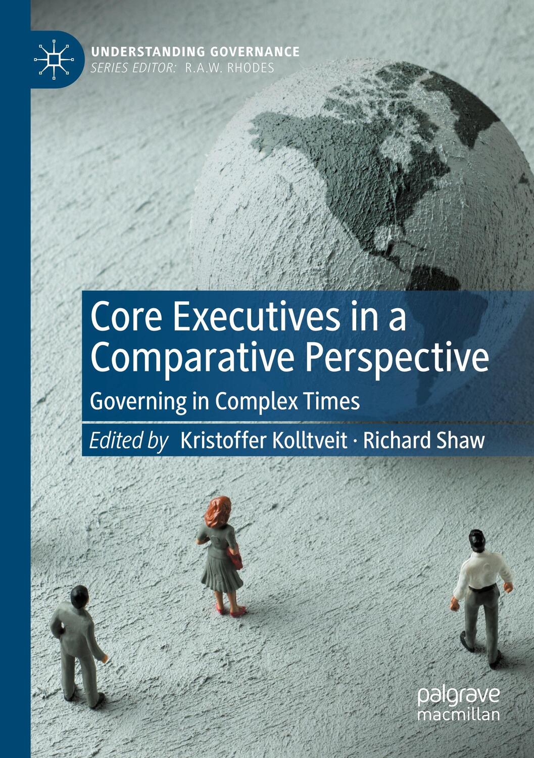 Cover: 9783030945053 | Core Executives in a Comparative Perspective | Richard Shaw (u. a.)