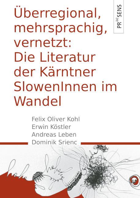 Cover: 9783706911153 | Überregional, mehrsprachig, vernetzt: Die Literatur der Kärntner...
