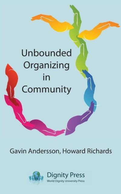 Cover: 9781937570606 | Unbounded Organizing in Community | Gavin Andersson (u. a.) | Buch