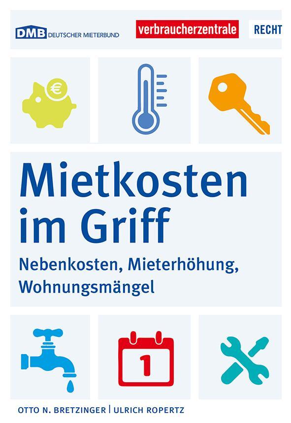 Cover: 9783863361631 | Mietkosten im Griff | Nebenkosten, Mieterhöhung, Wohnungsmängel | Buch