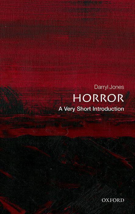 Cover: 9780198755562 | Horror: A Very Short Introduction | Darryl Jones | Taschenbuch | 2021