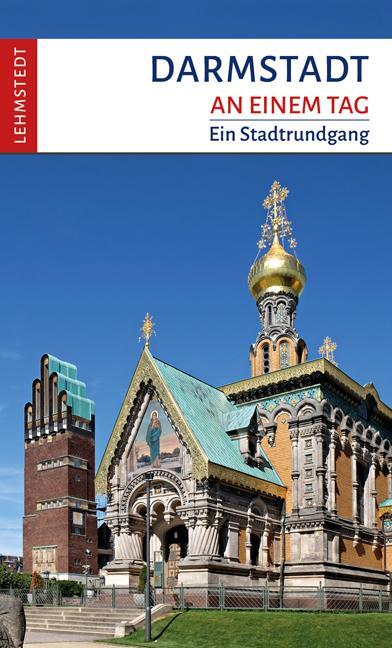 Cover: 9783957970008 | Darmstadt an einem Tag | Ein Stadtrundgang | Andrea Reidt | Buch