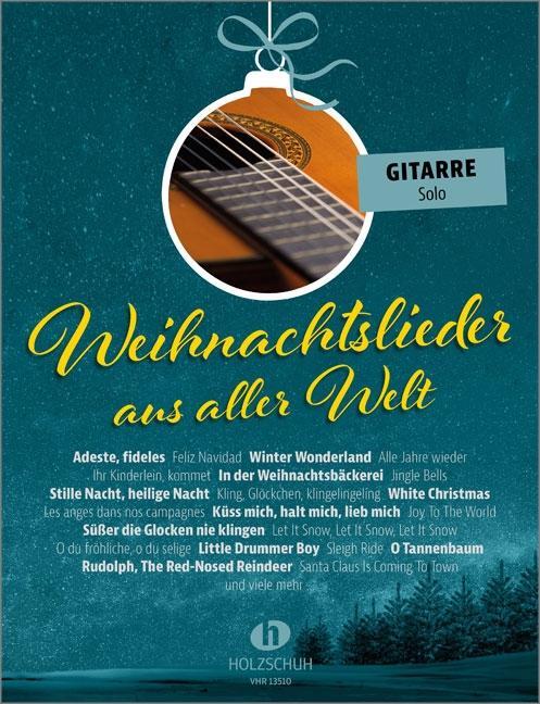 Cover: 9783864341946 | Weihnachtslieder aus aller Welt - Gitarre solo | Broschüre | 44 S.