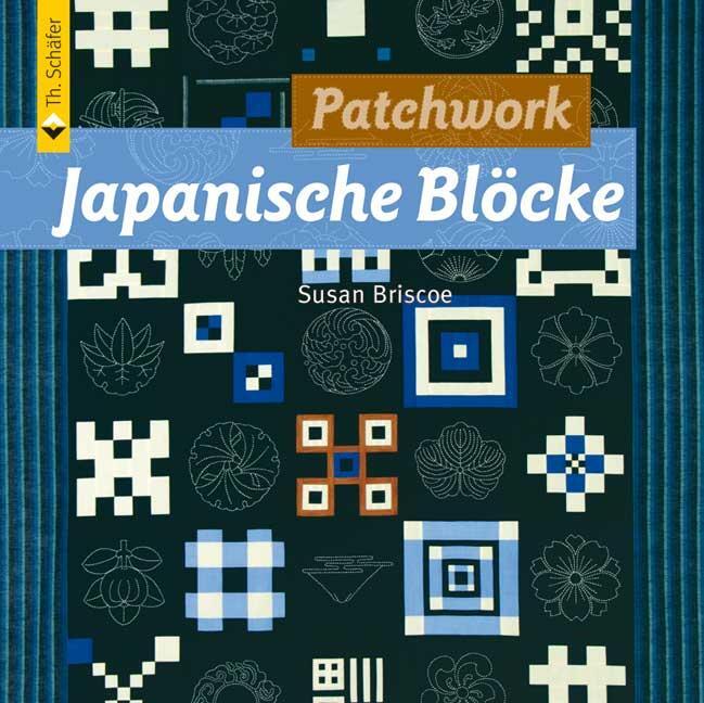Cover: 9783866309258 | Patchwork Japanische Blöcke | Susan Briscoe | Taschenbuch | Deutsch