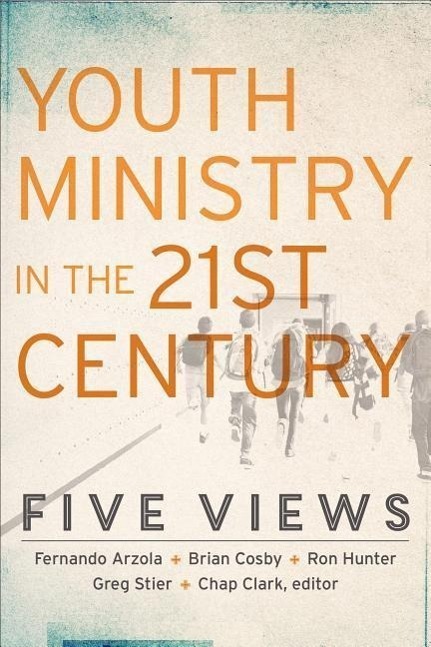 Cover: 9780801049675 | Youth Ministry in the 21st Century: Five Views | Chap Clark | Buch