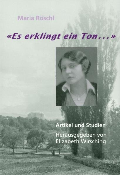 Cover: 9783723512463 | 'Es klingt ein Ton ...' | Artikel und Studien | Maria Röschl | Buch