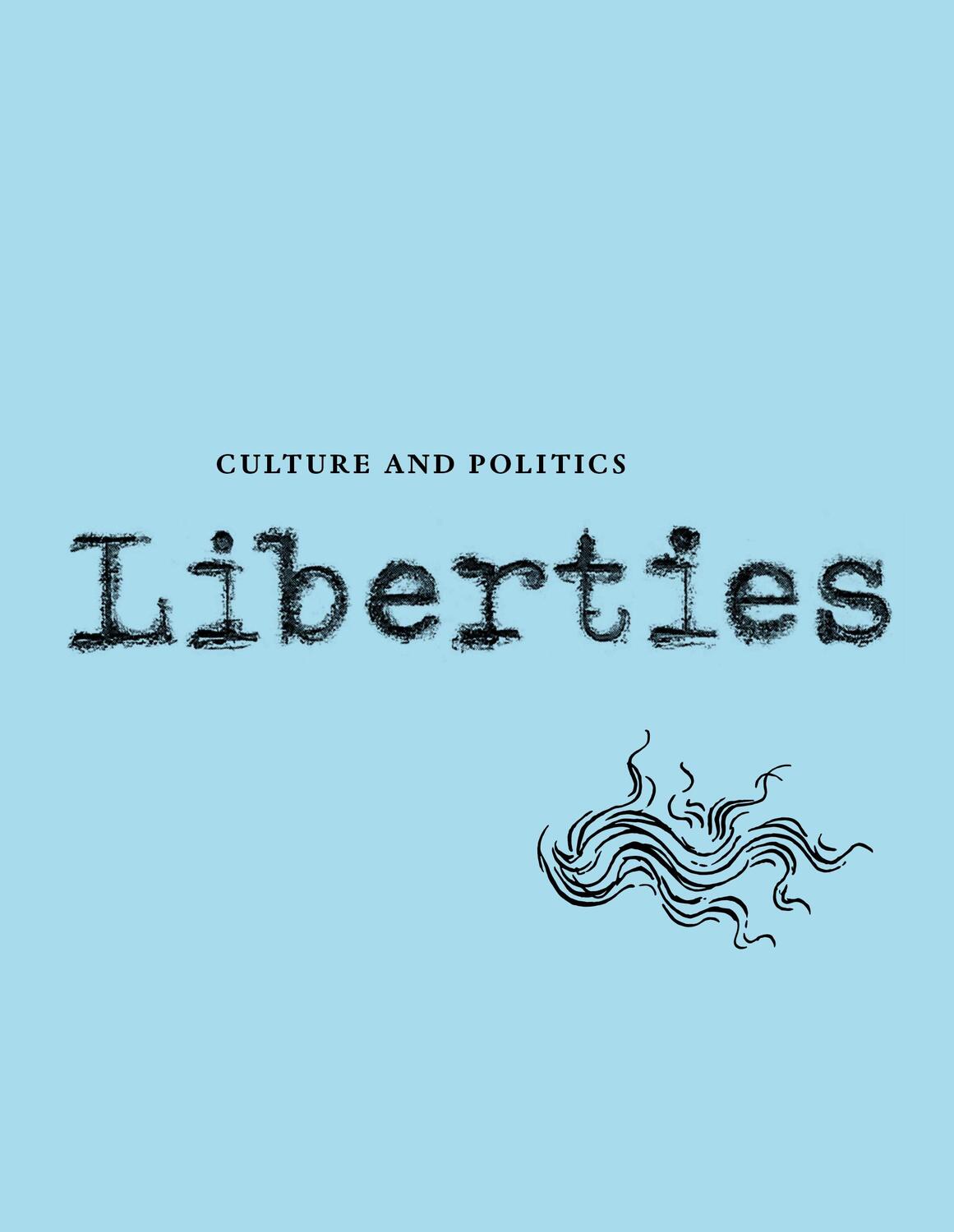 Cover: 9798985430202 | Liberties Journal of Culture and Politics | Andrew Delbanco (u. a.)