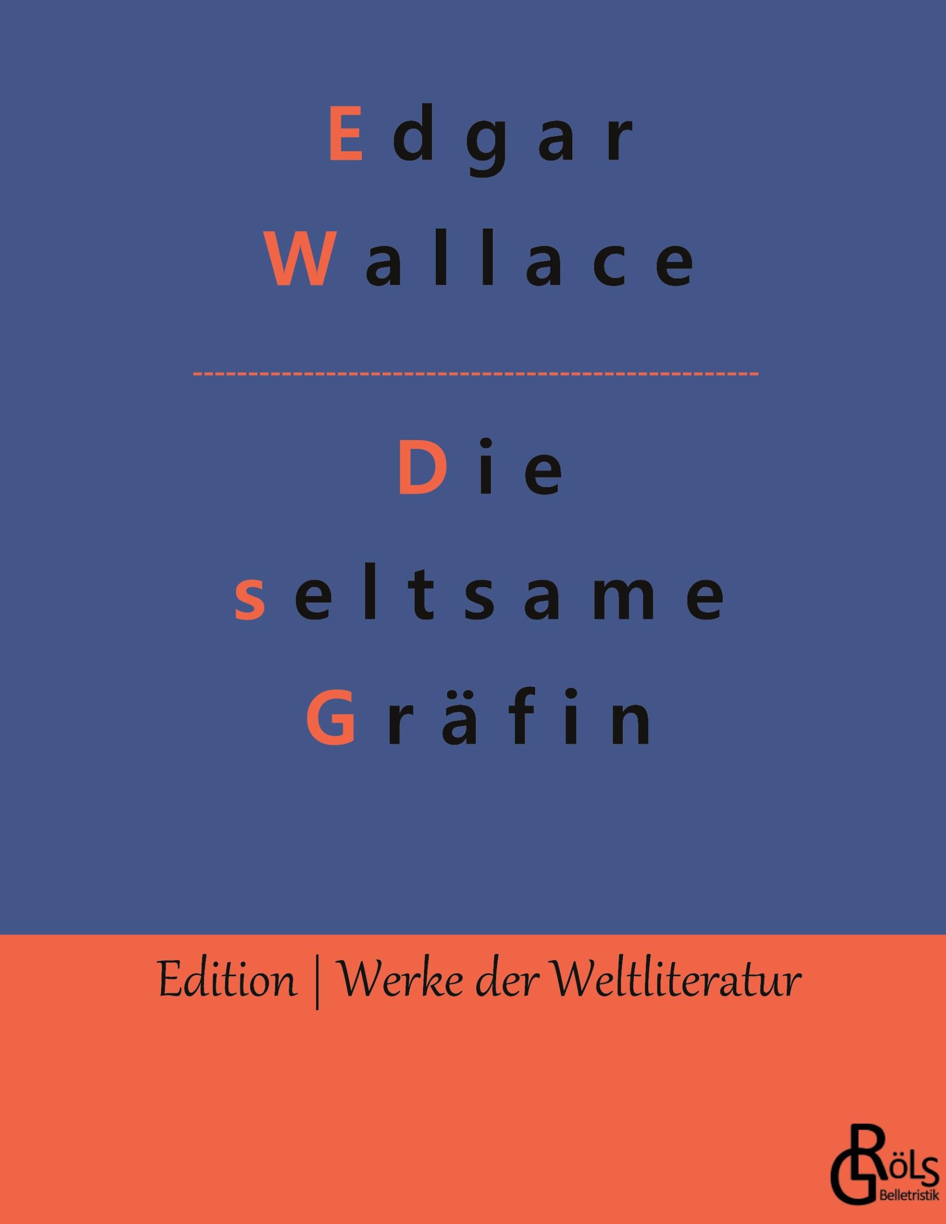 Cover: 9783988286390 | Die seltsame Gräfin | Edgar Wallace | Buch | 224 S. | Deutsch | 2022