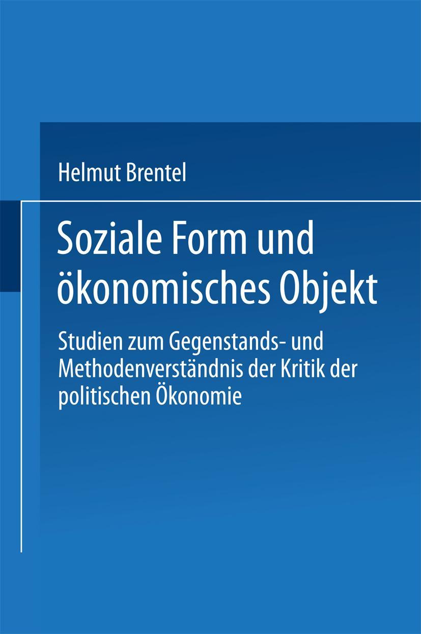 Cover: 9783531120621 | Soziale Form und ökonomisches Objekt | Helmut Brentel | Taschenbuch