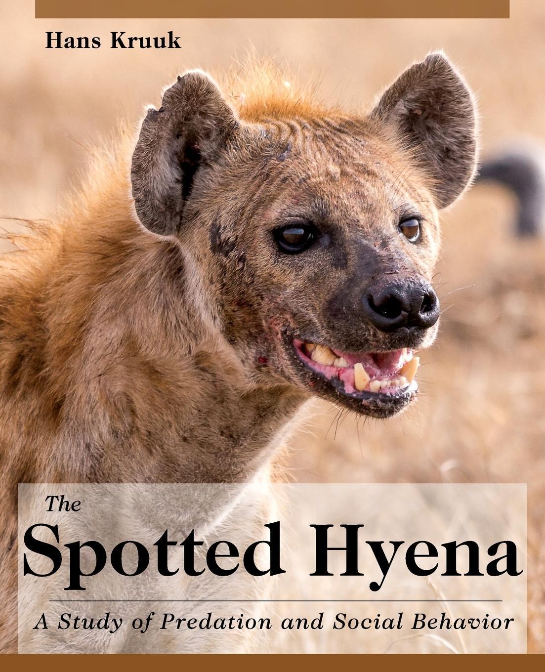 Cover: 9781626549050 | The Spotted Hyena | A Study of Predation and Social Behavior | Kruuk