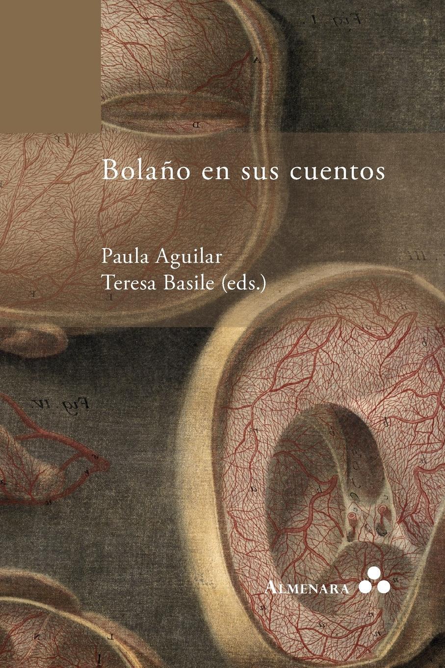 Cover: 9789082240467 | Bolaño en sus cuentos | Teresa Basile | Taschenbuch | Paperback | 2015