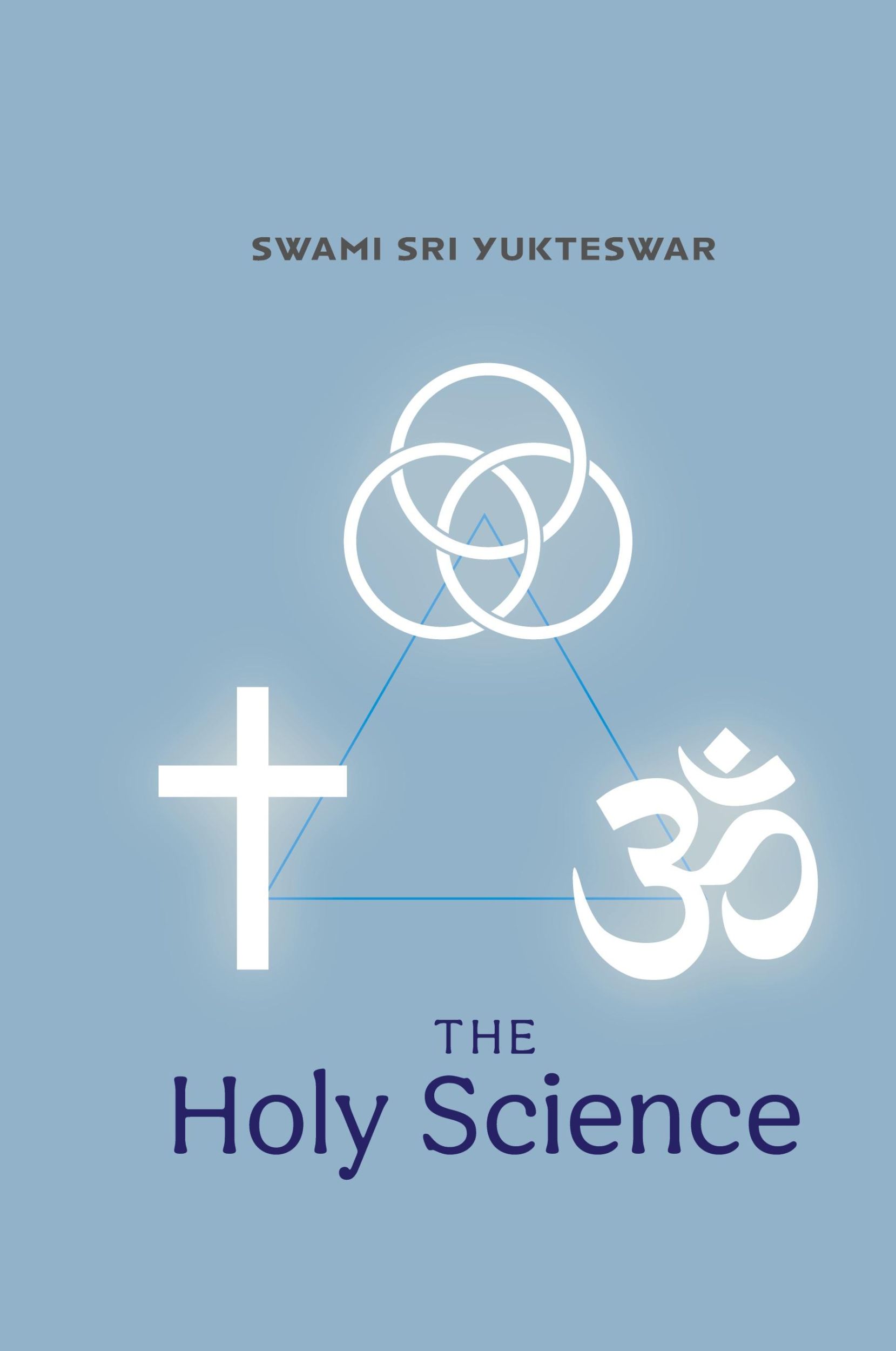 Cover: 9781953450074 | The Holy Science | Swami Sri Yukteswar | Buch | Englisch | 2020