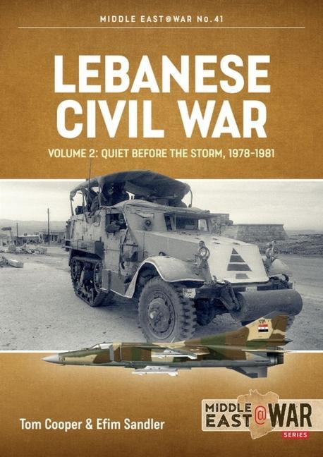 Cover: 9781914377150 | Lebanese Civil War | Volume 2 - Quiet Before the Storm, 1978-1981