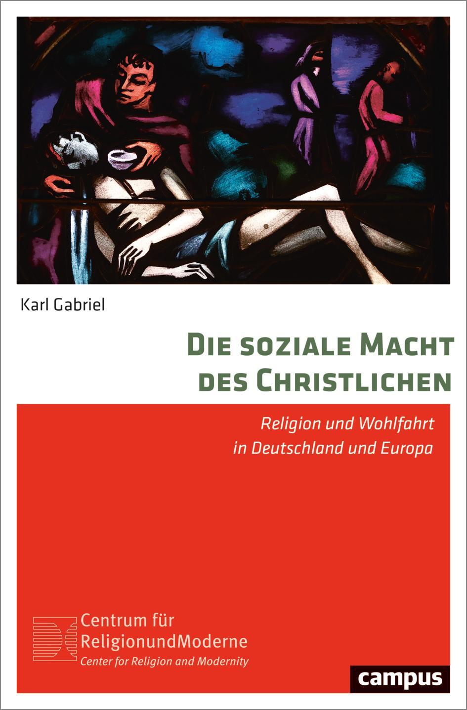 Cover: 9783593518282 | Die soziale Macht des Christlichen | Karl Gabriel | Taschenbuch | 2024