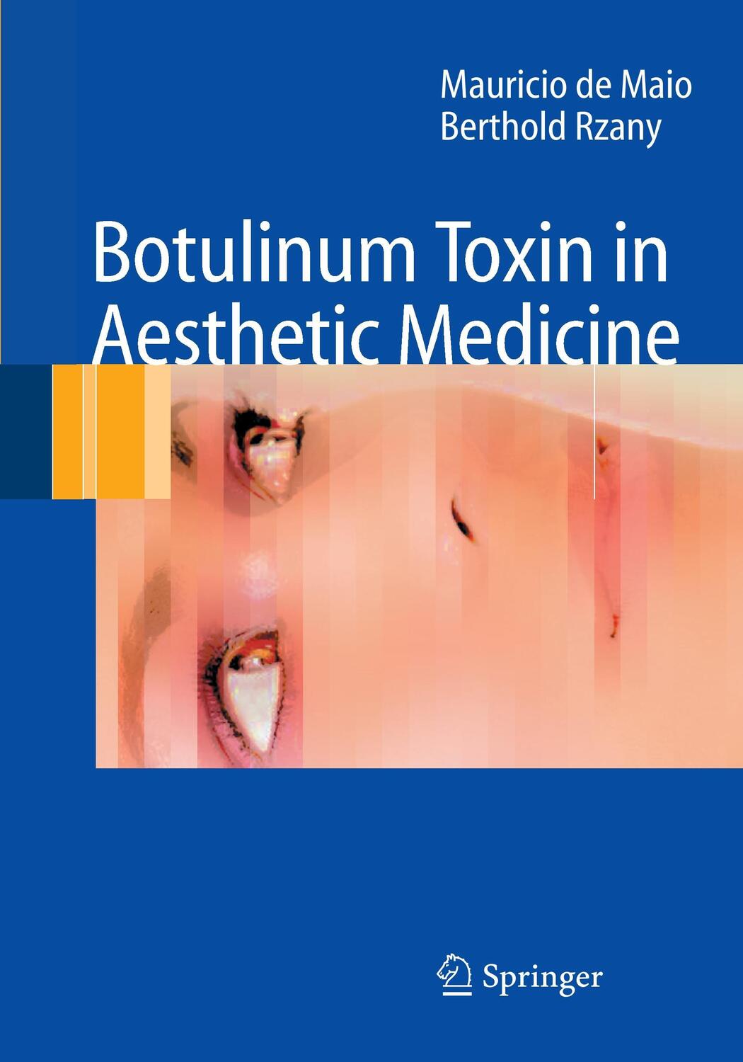 Cover: 9783662500682 | Botulinum Toxin in Aesthetic Medicine | Berthold Rzany (u. a.) | Buch