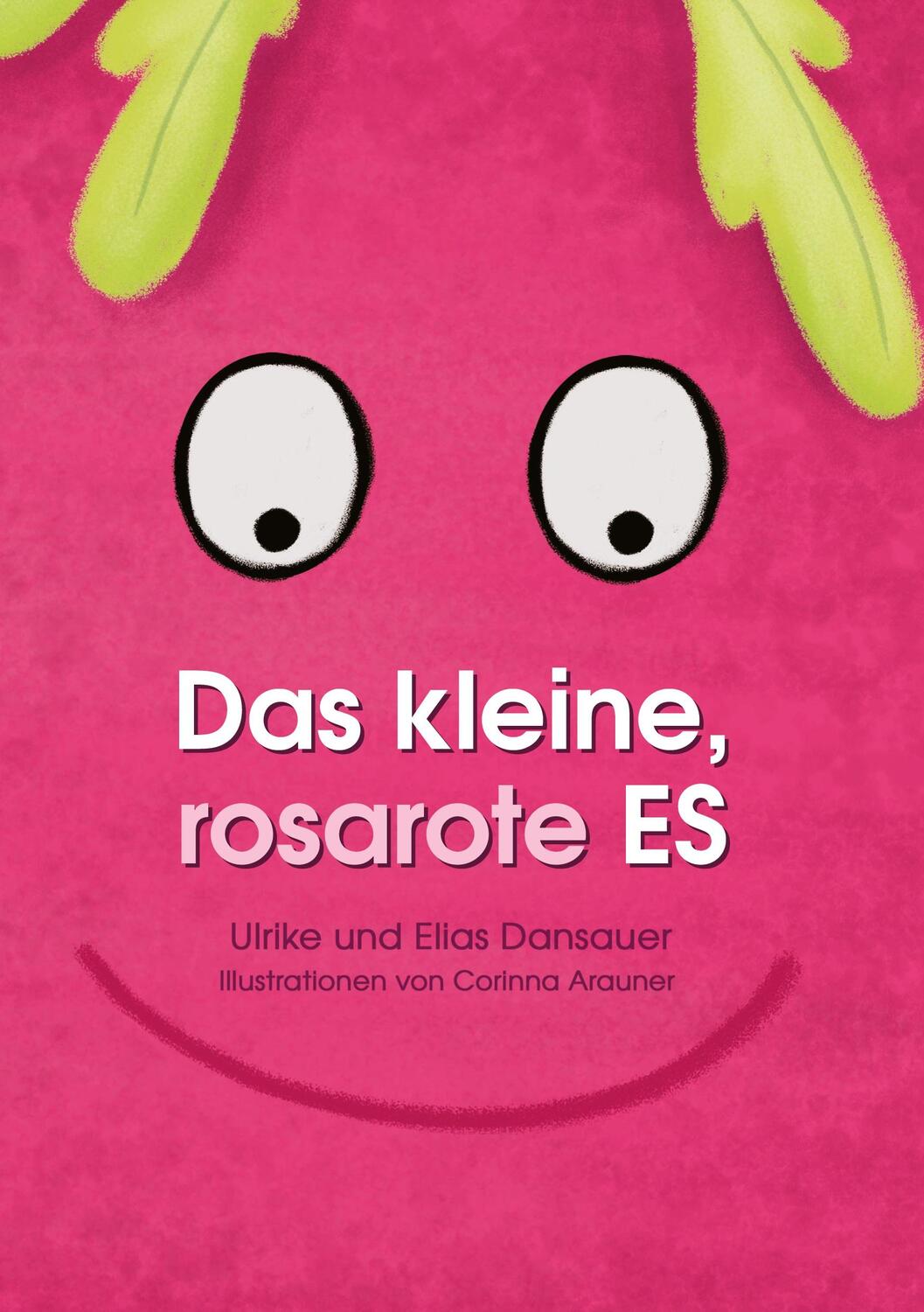 Cover: 9783347432895 | Das kleine, rosarote Es | Ulrike Dansauer (u. a.) | Taschenbuch | 2021