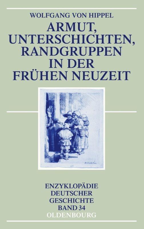 Cover: 9783486702248 | Armut, Unterschichten, Randgruppen in der Frühen Neuzeit | Hippel | IX