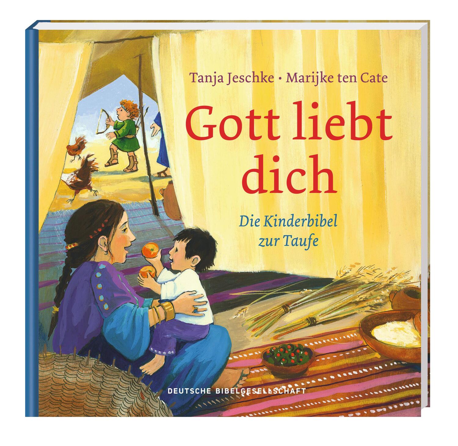Cover: 9783438040282 | Gott liebt dich | Die Kinderbibel zur Taufe | Tanja Jeschke | Buch