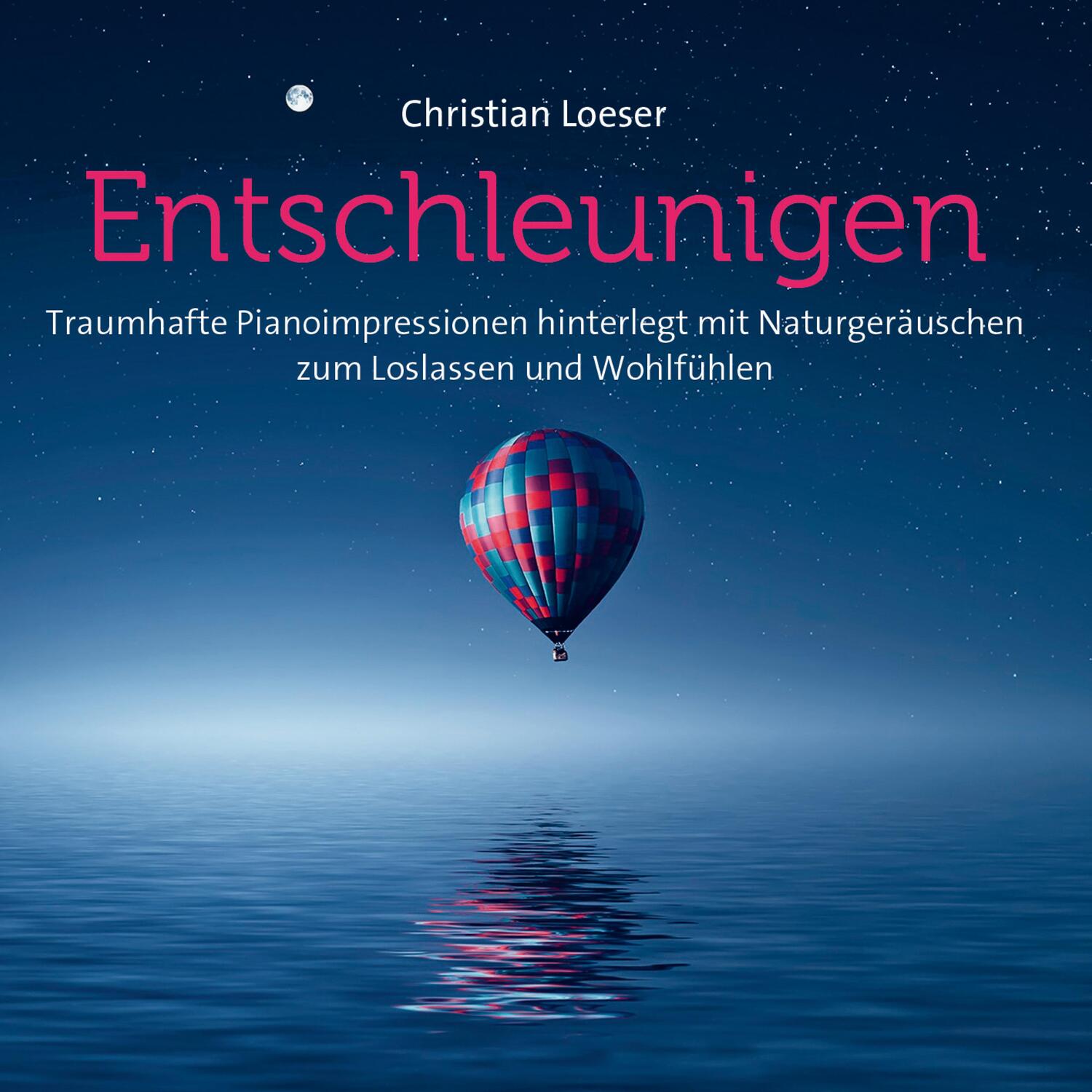 Cover: 9783957663047 | Entschleunigen | Christian Loeser | Audio-CD | Deutsch | 2017