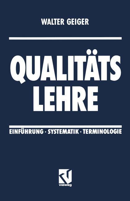 Cover: 9783528133573 | Qualitäts Lehre | Einführung · Systematik · Terminologie | Geiger