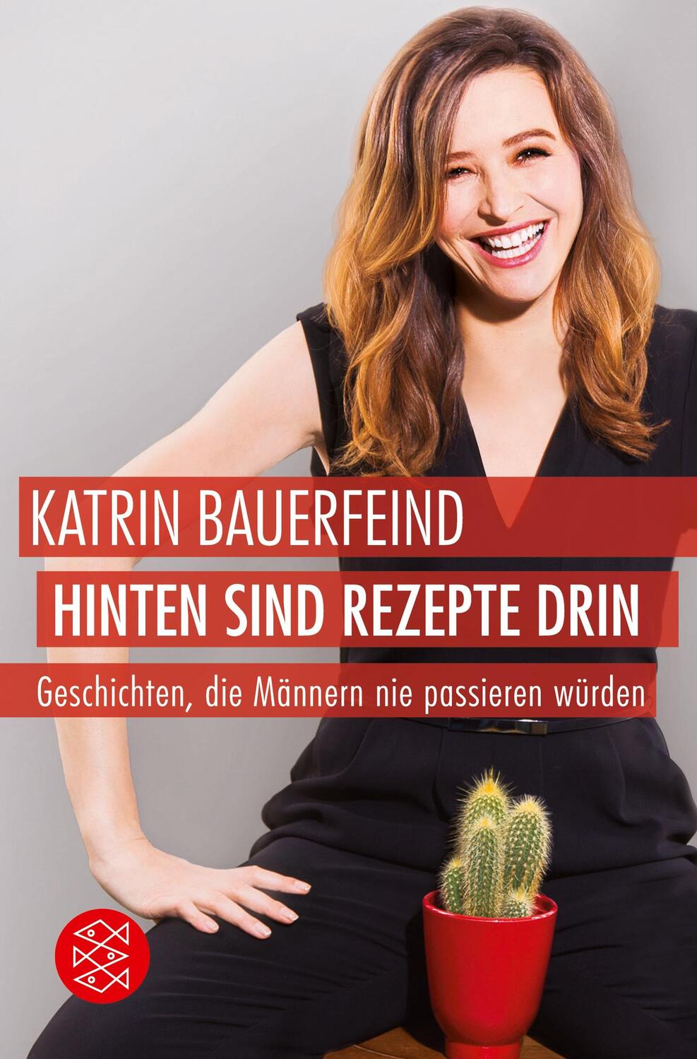 Cover: 9783596033973 | Hinten sind Rezepte drin | Katrin Bauerfeind | Taschenbuch | Paperback