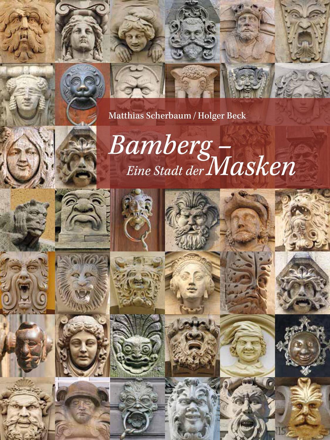 Cover: 9783898892483 | Bamberg - Eine Stadt der Masken | Matthias Scherbaum (u. a.) | Buch