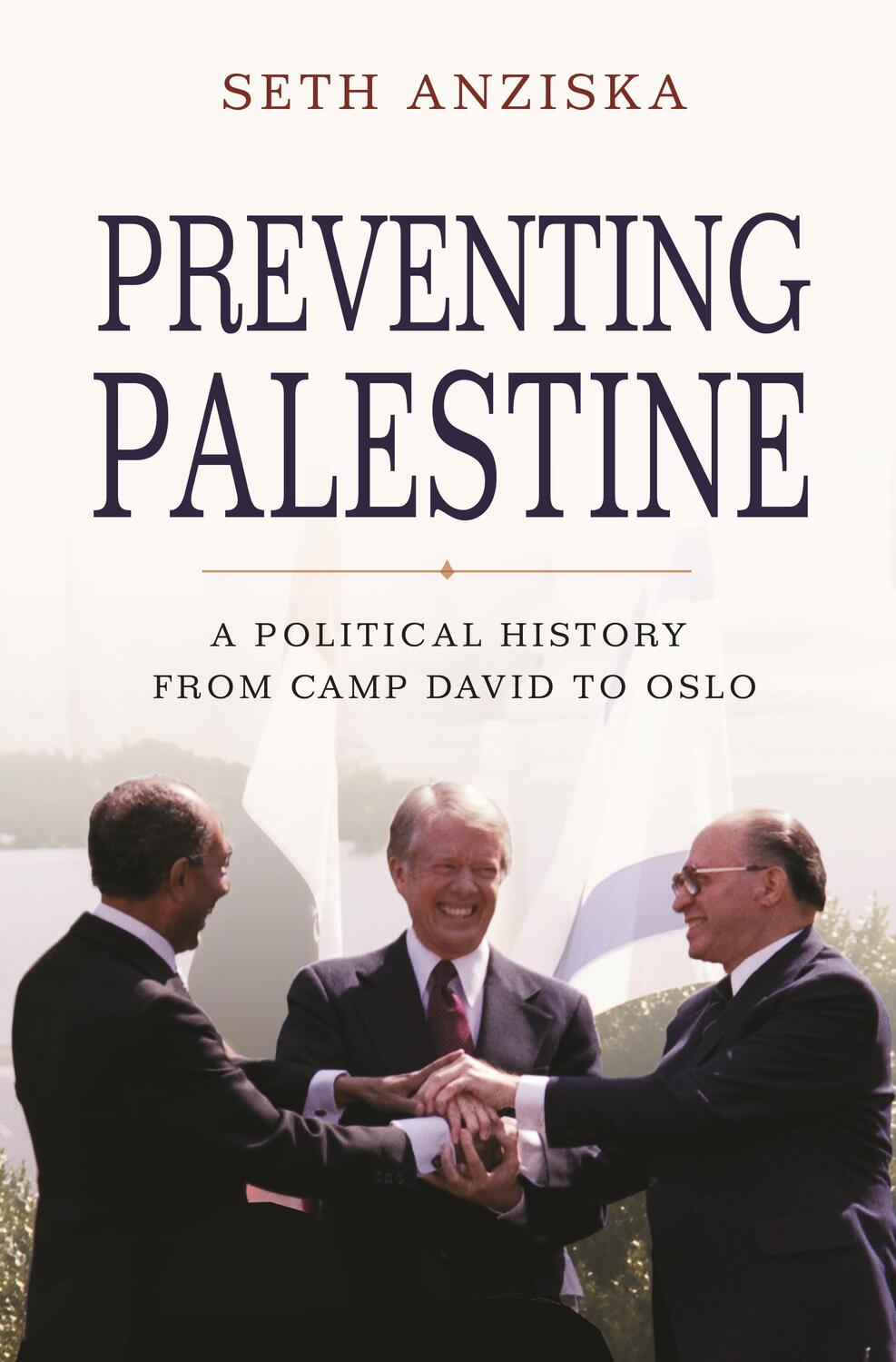 Cover: 9780691202457 | Preventing Palestine | A Political History from Camp David to Oslo