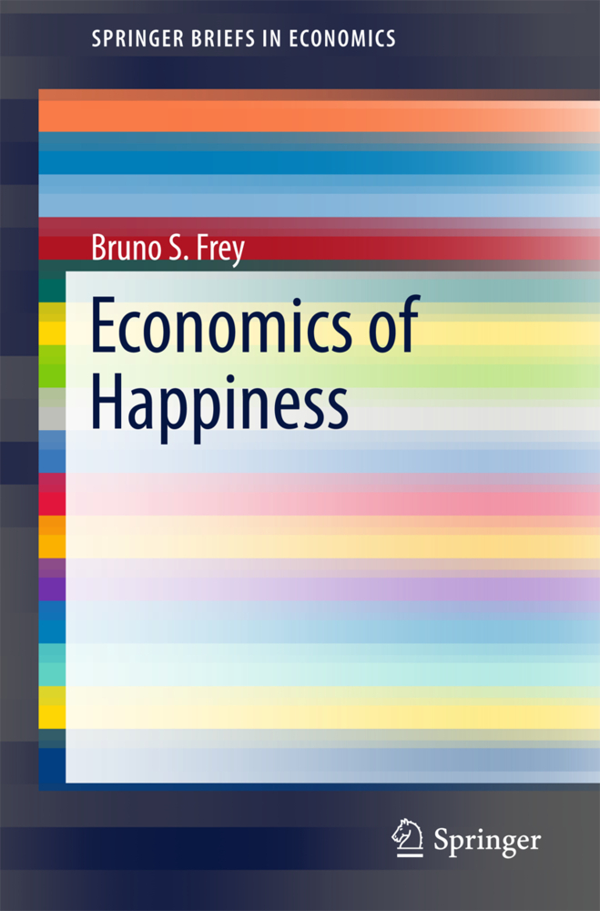 Cover: 9783319758060 | Economics of Happiness | Bruno S. Frey | Taschenbuch | x | Englisch