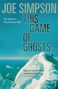 Cover: 9780099380115 | This Game Of Ghosts | Joe Simpson | Taschenbuch | Englisch | 1994