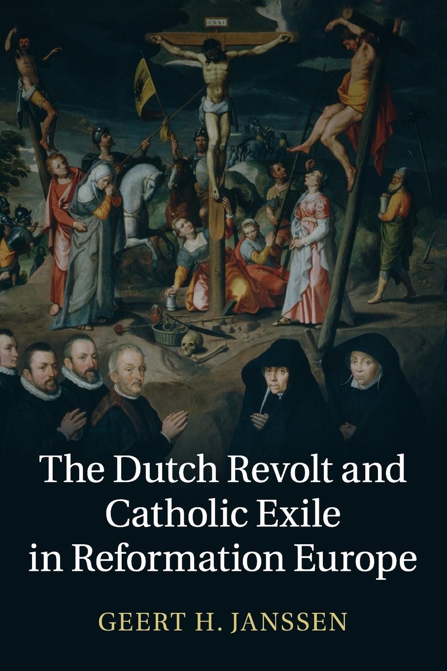 Cover: 9781107634114 | The Dutch Revolt and Catholic Exile in Reformation Europe | Janssen